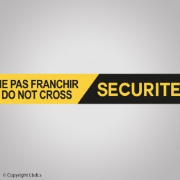 Rubalise SECURITE NE PAS FRANCHIR chevrons jaune et noir  NOS NOUVEAUTÉS à 18,00 €
